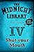 4: Shut your Mouth (Midnight Library BLUE)