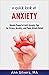 A quick look at Anxiety by Ann Silvers