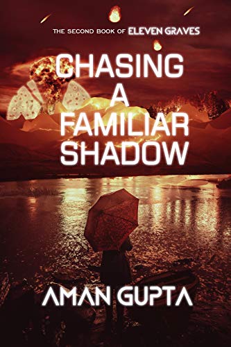 Chasing a Familiar Shadow (Eleven Graves #2)