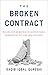 The Broken Contract: Making...