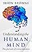 Understanding the Human Mind: The Pursuit of Consciousness