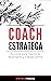 COACH ESTRATEGA: Acciones p...