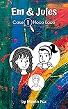 Em & Jules Case 1 by Mavin Fox