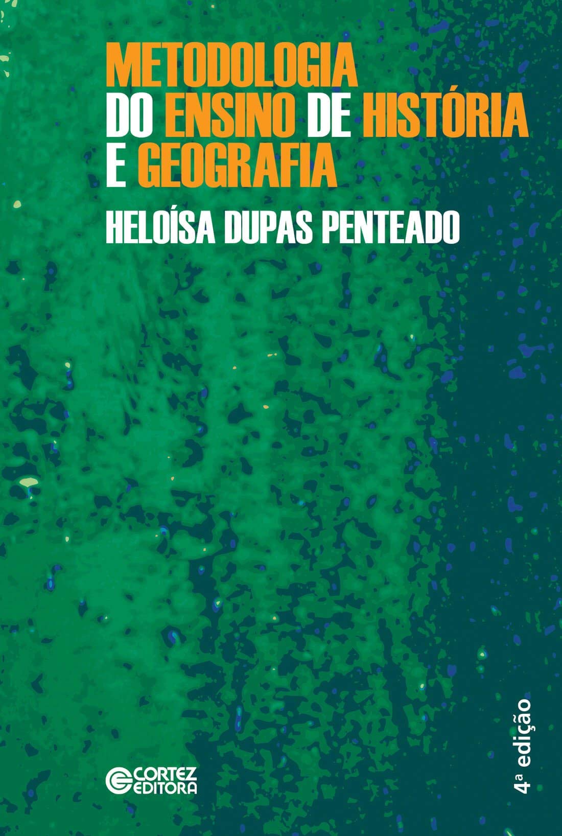 Metodologia do Ensino de História e Geografia (Paperback)