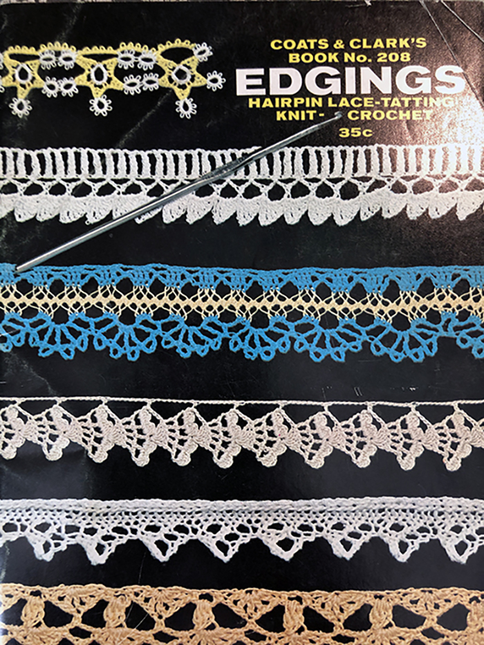 Edgings Hairpin Lace, Tatting, Knit, and Crochet, Coats & Clark's Book No.208