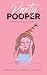 Party Pooper : Growing up w...