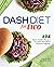 DASH Diet for Two: 125 Hear...