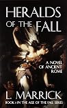 Heralds of the Fall: A Novel of the Fall of Rome