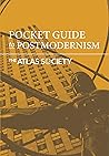 Pocket Guide to Postmodernism Book cover for Pocket Guide to Postmodernism