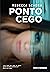 Ponto cego (Portuguese Edition)