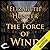 The Force of Wind (Elementa...