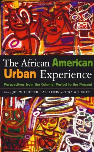 The African American Urban Experience: Perspectives from the Colonial Period to the Present: Historical, Contemporary, and Comparative Perspectives (Kindle Edition)