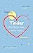 Tinder. Las claves para ten...