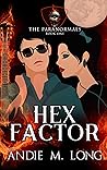 Hex Factor by Andie M. Long