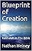 Blueprint of Creation by Nathan Heiney