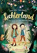Lichterland. Die Suche nach dem magischen Amulett
