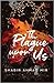 The Plague Upon Us
