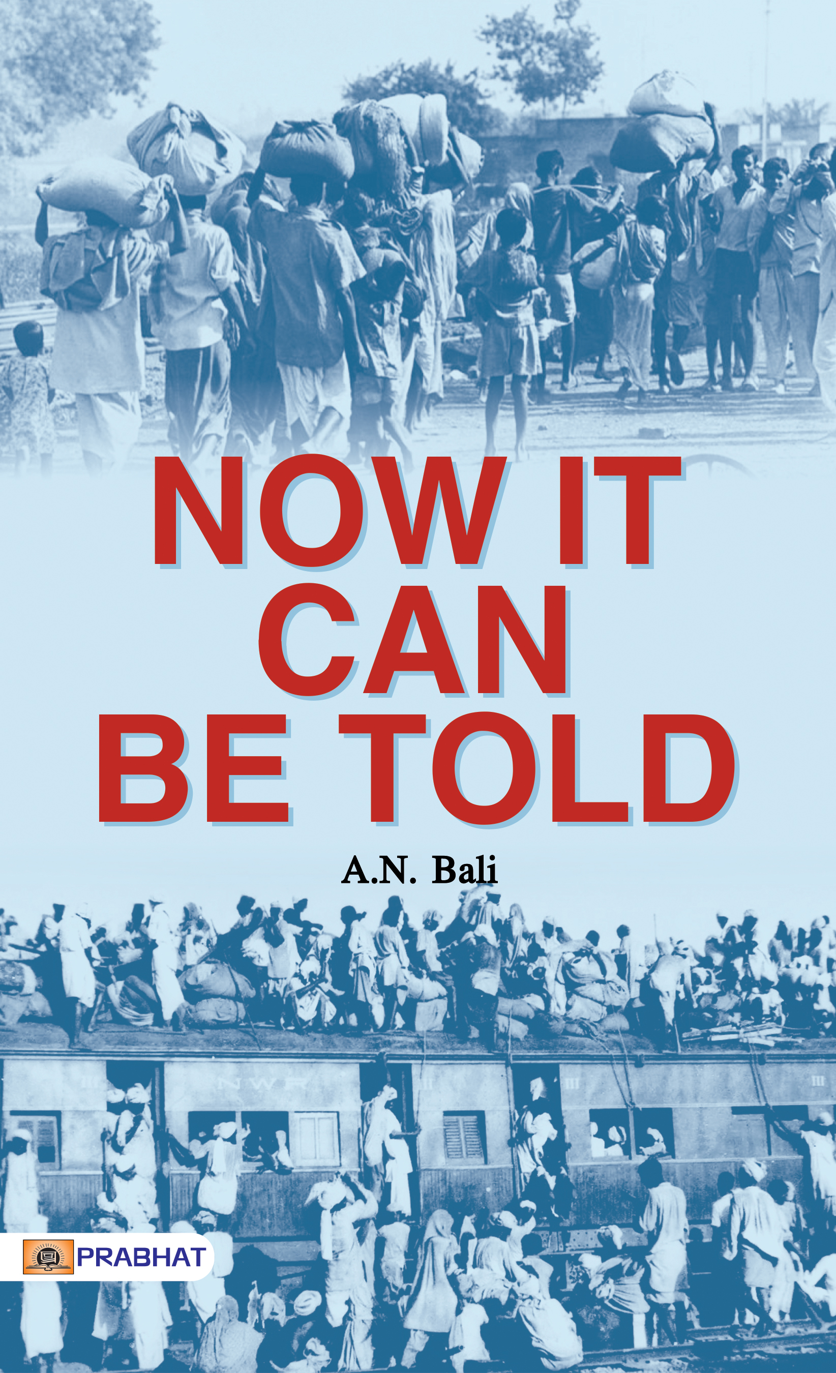 Now It Can Be Told (Paperback)