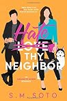 Hate Thy Neighbor