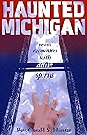 Haunted Michigan:...