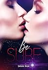 Be Sure: A Lesbian Romance Novel