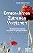 Ernstnehmen - Zutrauen - Verstehen: Personzentrierte Haltung im Umgang mit geistig behinderten und pflegebedürftigen Menschen