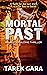 Mortal Past (Alec Goulding,...