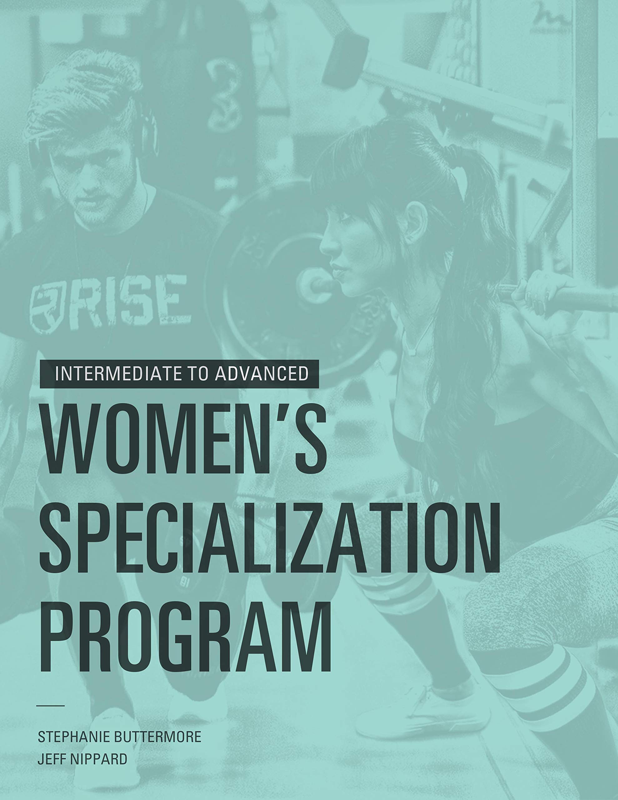 WOMEN'S SPECIALIZATION PROGRAM - INTERMEDIATE TO ADVANCED (Kindle Edition)