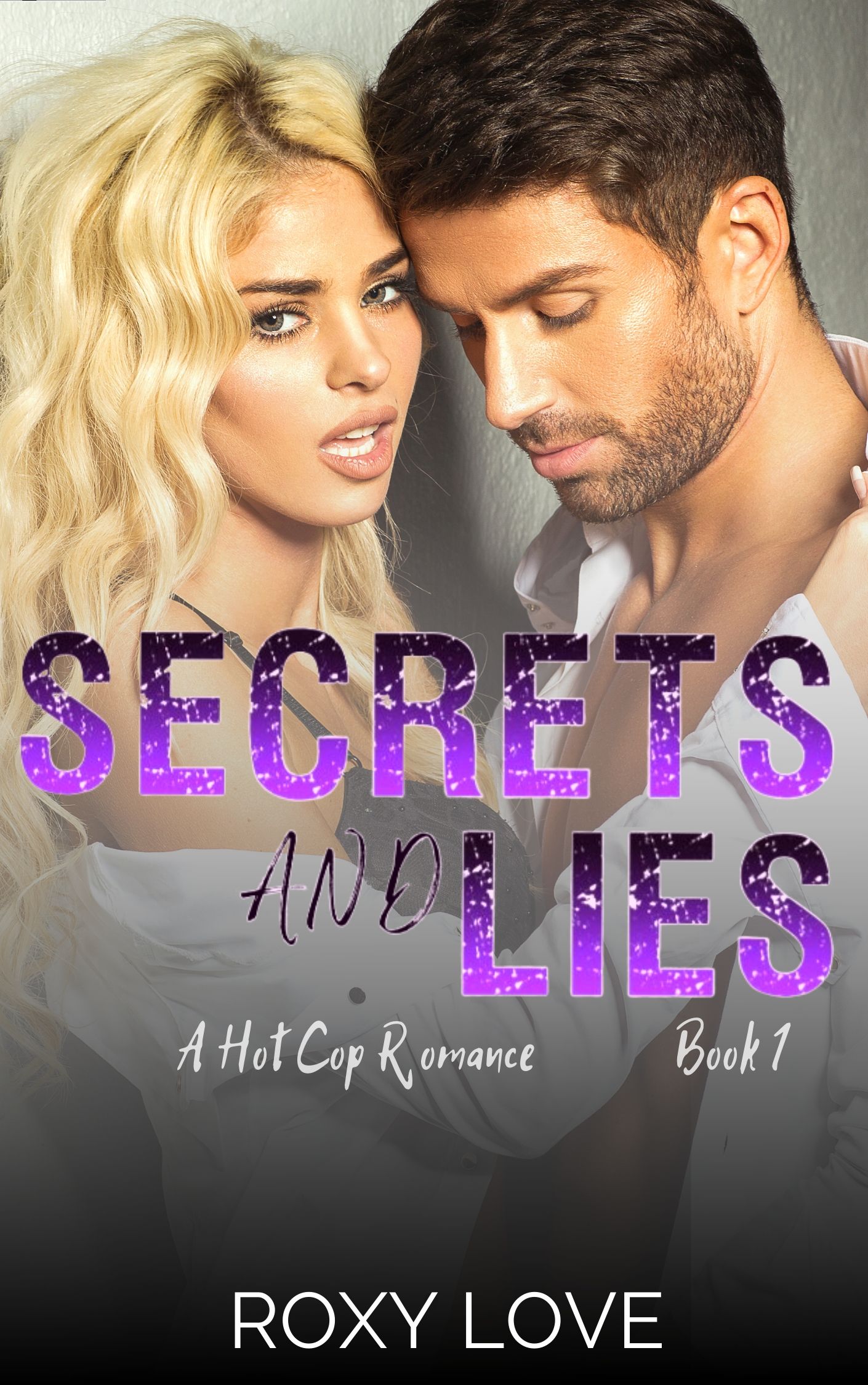 Secrets and Lies (Secrets and Lies, #1)