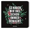 So haben wir das schon immer gemacht by Carolin Günther So haben wir das schon immer gemacht by Carolin Günther