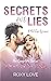 Secrets and Lies: The Compl...
