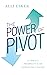 The Power of Pivot: A Femal...