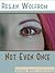 Not Even Once (Wolfrom Writes Book 1)