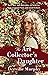 The Art Collector's Daughter by Derville Murphy The Art Collector's Daughter by Derville Murphy