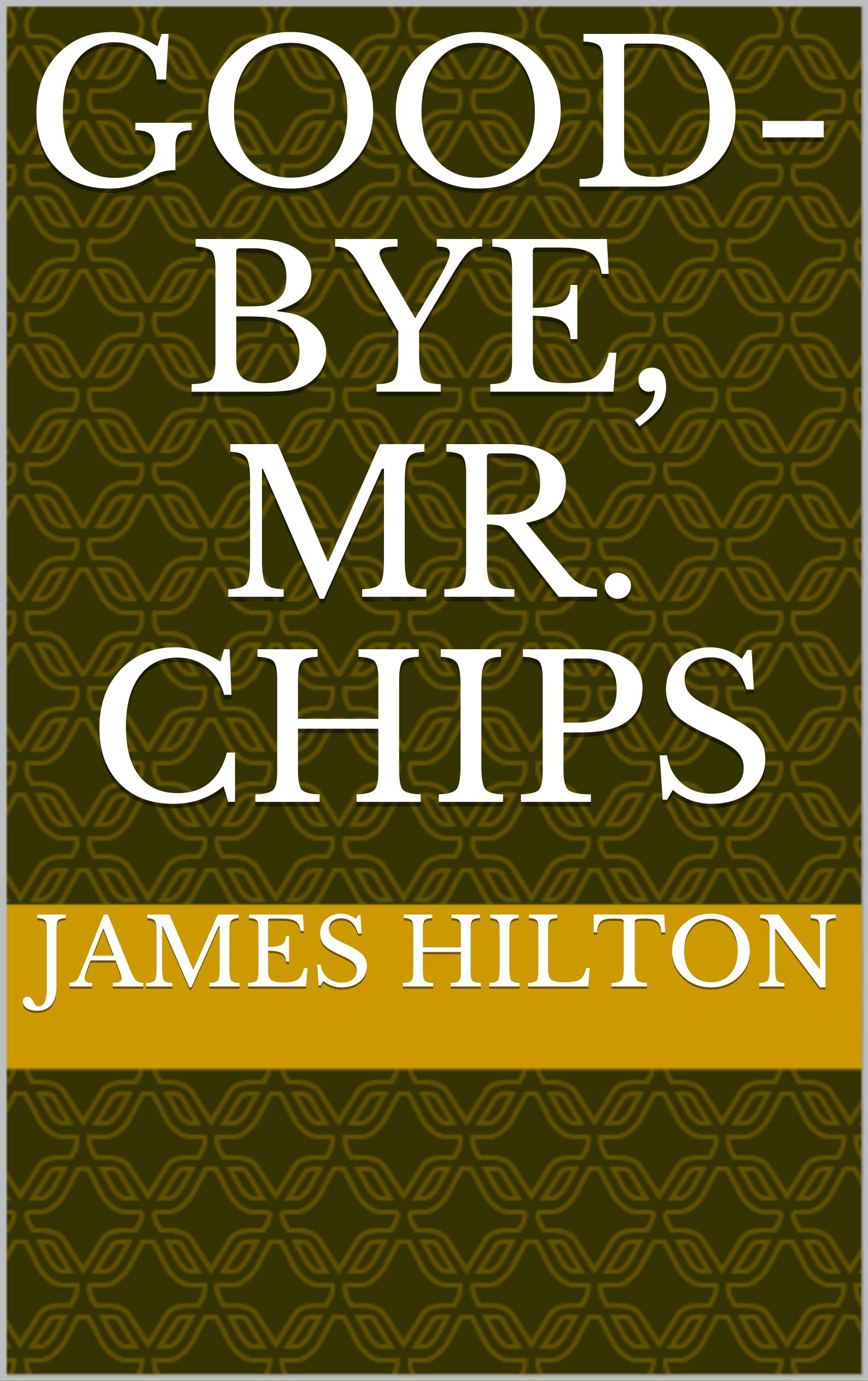 Good-bye, Mr. Chips