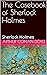 The Casebook of Sherlock Holmes: Sherlock Holmes