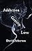 Addiction, Gravity, Love by David Atherton