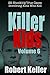 Killer Kids Volume 6: 22 Shocking True Crime Cases of Kids Who Kill