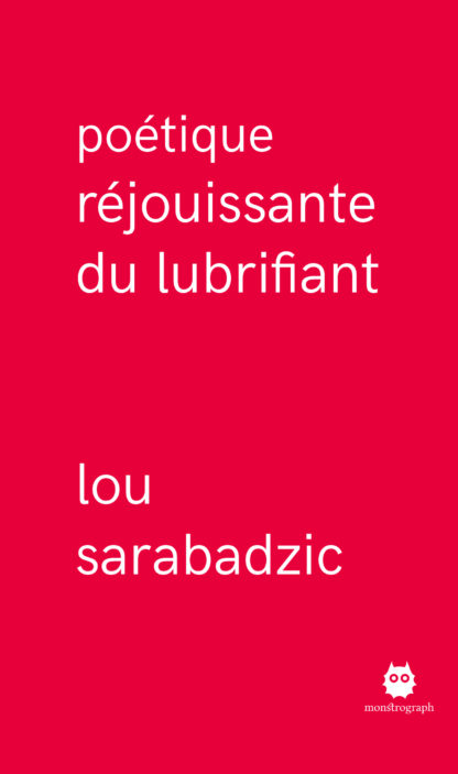 Poétique réjouissante du lubrifiant (Paperback)