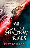 As the Shadow Rises