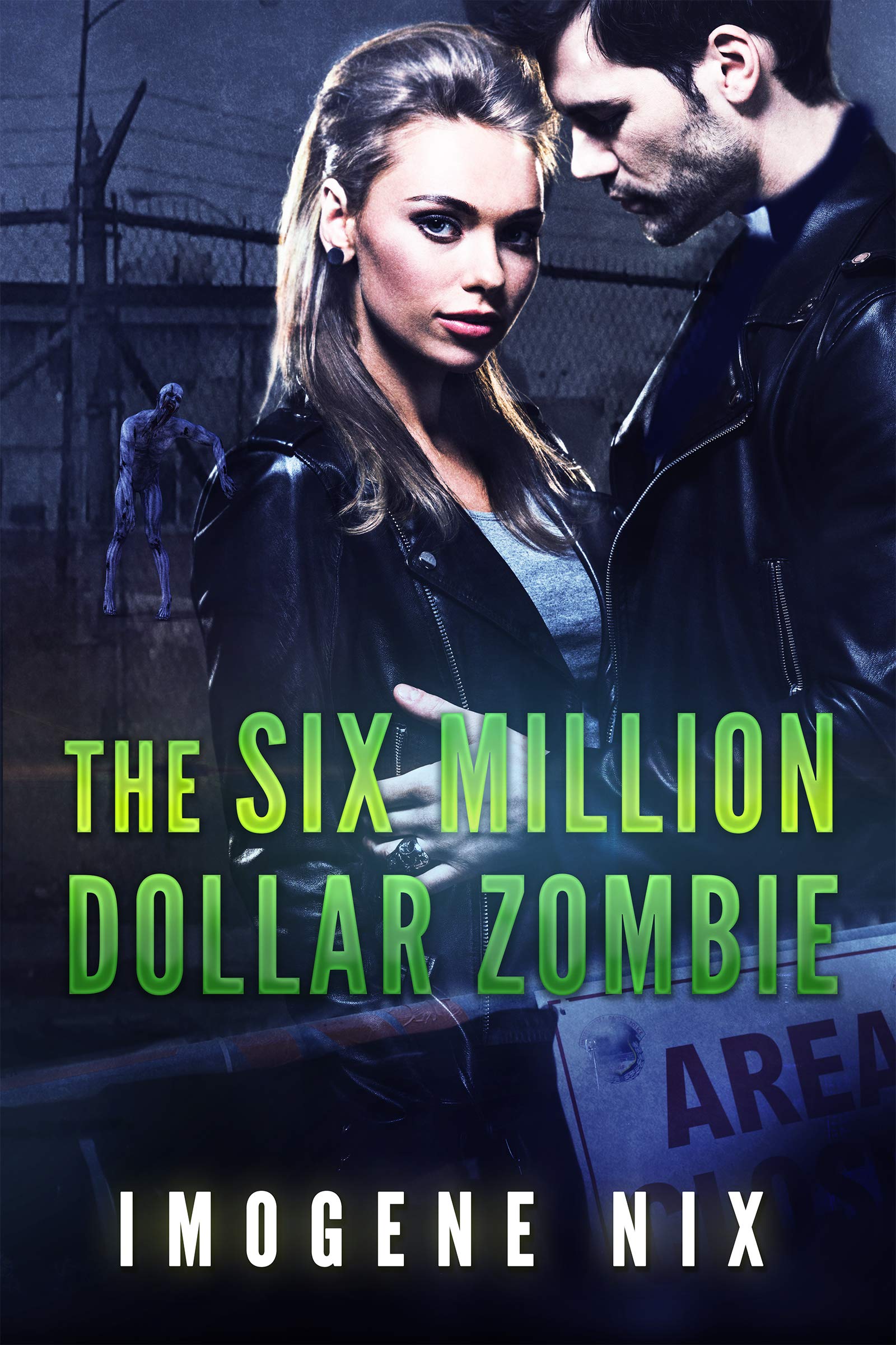 Six Million Dollar Zombie (Zombiology 3)