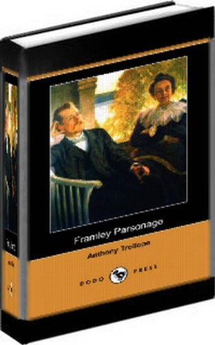Framley Parsonage by Anthony Trollope