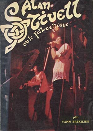 Alan Stivell; ou, Le Folk Celtique