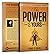 The Power is Yours: A-Z Guide to Your Personal Power