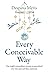 Every Conceivable Way: One couple's extraordinary journey to parenthood over nine years and three continents