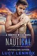 NautiCal (Forever Wilde, #8)
