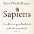 Sapiens Een kleine geschiedenis van de mensheid