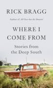 Where I Come From: Stories from the Deep South