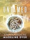 Untamed by Madeline Dyer