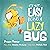 It's not easy being a Lazy Bug by Pragya Tomar